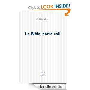 La Bible, notre exil (Essais) (French Edition) Frédéric Boyer 