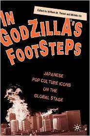 In Godzillas Footsteps, (1403964610), William M. Tsutsui, Textbooks 
