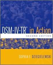 DSM IV TR in Action, (0470551712), Sophia F. Dziegielewski, Textbooks 