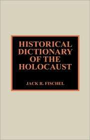   Holocaust, (0810836114), Jack R. Fischel, Textbooks   