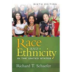  Race and Ethnicity in the United States (6th Edition) 6th 