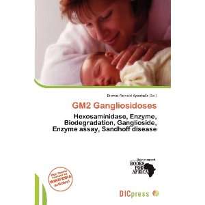    GM2 Gangliosidoses (9786200782052) Dismas Reinald Apostolis Books