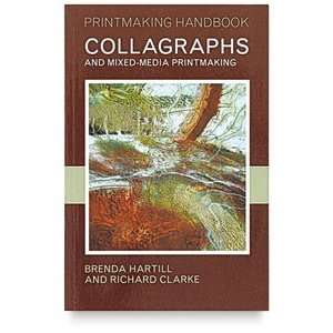 Black Printmaking Handbook Collagraphs and Mixed Media Printmaking 