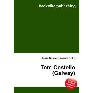  Tom Costello (Galway) Ronald Cohn Jesse Russell Books