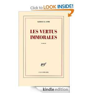 Les vertus immorales (Blanche) (French Edition) Kebir Mustapha Ammi 