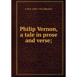  Philip Vernon, a tale in prose and verse; S Weir 1829 