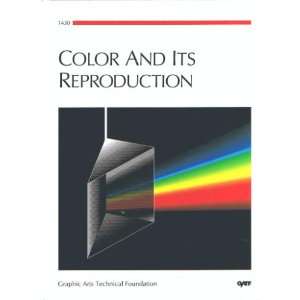  Color & Its Reproduction Gary G. Field Books