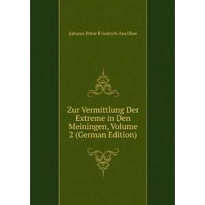 Zur Vermittlung Der Extreme in Den Meiningen, Volume 2 (German Edition 
