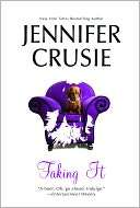   Faking It by Jennifer Crusie, St. Martins Press 