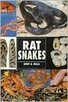   Rat Snakes by Jerry G. Walls, TFH Publications, Inc 
