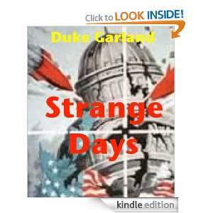 Strange Days Duke Garland  Kindle Store