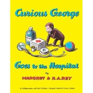   GEORGE GOES TO THE HOS] [Hardcover] H. A.(Author) ; Rey, Margret