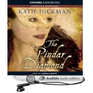  The Pindar Diamond (Audible Audio Edition) Katie Hickman 