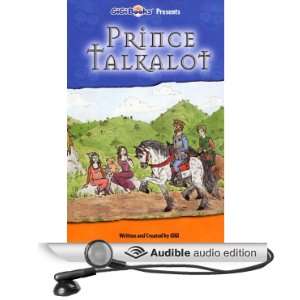    Prince Talkalot (Audible Audio Edition) GiGi, Full Cast Books