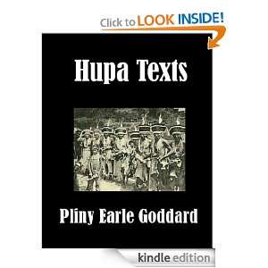  Hupa Texts eBook Pliny Earle Goddard Kindle Store