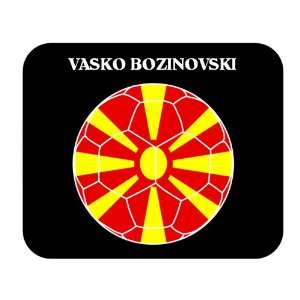  Vasko Bozinovski (Macedonia) Soccer Mouse Pad Everything 