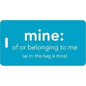   Luggage Tag   Mine Of or Belonging to Me   Turquoise 