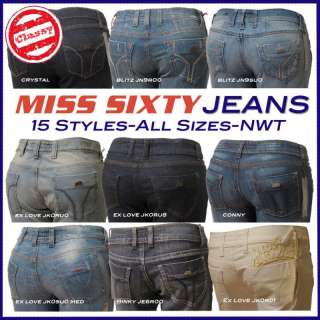 15 Styles MISS SIXTY 60 Womens Designer Jeans SEE ME   