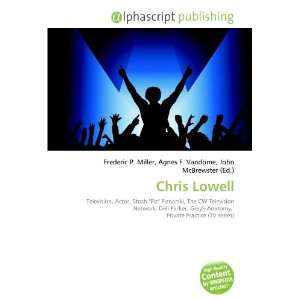  Chris Lowell (9786132743183) Books