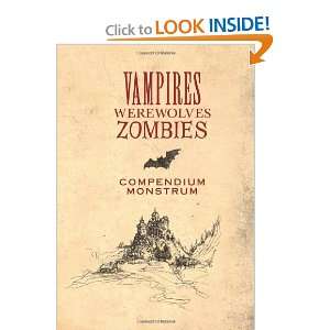  Vampires, Werewolves, Zombies Compendium Monstrum 