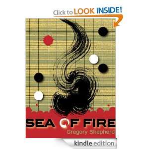 Sea of Fire Gregory Shepherd  Kindle Store
