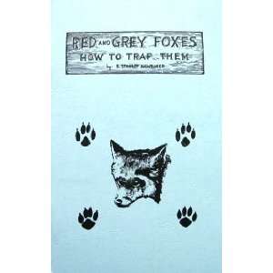   Red and Grey Fox Trapping by Stanley Hawbaker (book) 