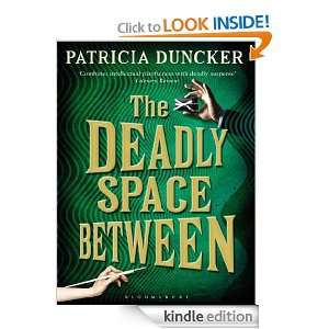 The Deadly Space Between Reissued Patricia Duncker  