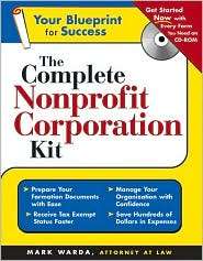 Complete Nonprofit Corporation Kit + CD, (1572485442), Mark Warda 