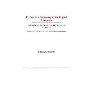 Preface to a Dictionary of the English Language (Websters Bulgarian 