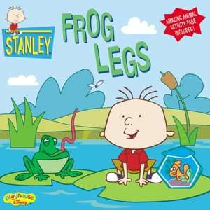   Frog Legs (Disneys Stanley Series) by Lara Bergen 