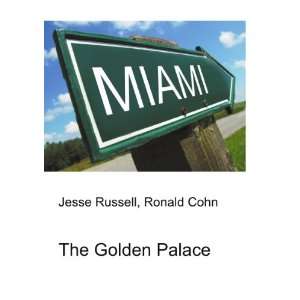  The Golden Palace Ronald Cohn Jesse Russell Books
