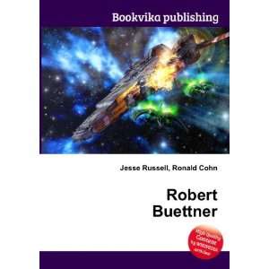 Robert Buettner Ronald Cohn Jesse Russell  Books