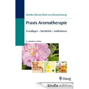 Praxis Aromatherapie Grundlagen   Steckbriefe   Indikationen (German 