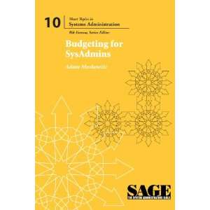  Budgeting for SysAdmins (USENIX Short Topics in System 