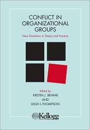 Conflict in Organizational Groups New Directions in Theory and 