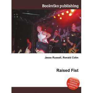  Raised Fist Ronald Cohn Jesse Russell Books