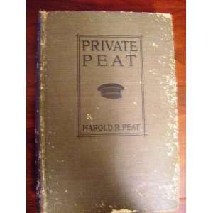   Peat Harold R. ( Ex Third Battalion First Canadian Contingent Books