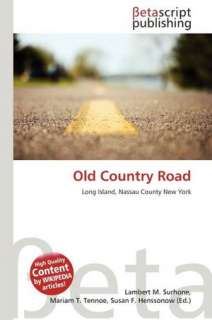   Old Country Road by Lambert M. Surhone, Betascript 