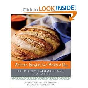   Revolutionizes Home Baking [ARTISAN BREAD IN 5 MINUTES A D] Books