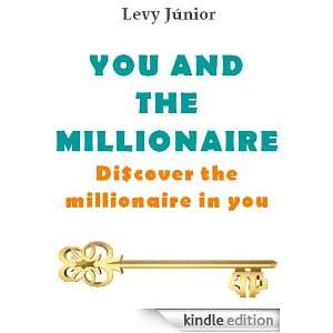   Millionaire in You Levy de Almeida Junior  Kindle Store