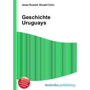  Geschichte Uruguays Ronald Cohn Jesse Russell Books
