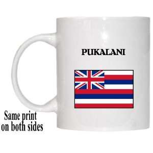  US State Flag   PUKALANI, Hawaii (HI) Mug Everything 