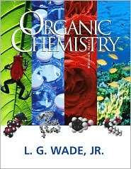 Organic Chemistry, (013033832X), Leroy G. Jr. Wade, Textbooks   Barnes 