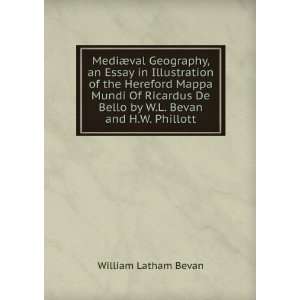  MediÃ¦val Geography, an Essay in Illustration of the Hereford 