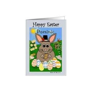  Happy Easter Dominic / Easter Name Specific / Mr. Bunny 
