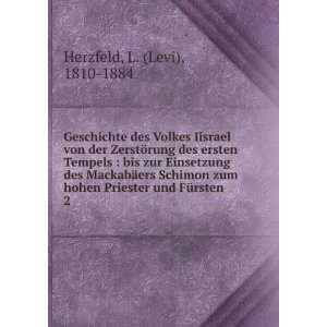   hohen Priester und FÃ¼rsten. 2 L. (Levi), 1810 1884 Herzfeld Books