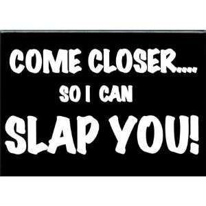  Slap You