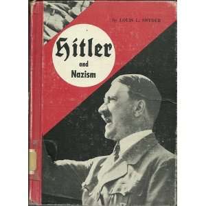  Hitler and Nazism. Louis L. Snyder Books