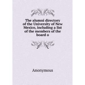 The alumni directory of the University of New Mexico, including a list 