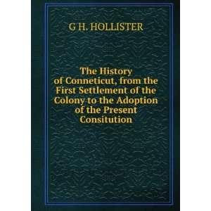   of the Present Consitution. G H. HOLLISTER  Books